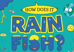 Tim Wesson Wayland How Does it Rain Fish? book.