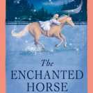 Illustrator Becky Thorns illustrated book cover for The Enchanted Horse