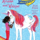 Lucy Truman Unicorn Academy Ariana and Whisper News Item